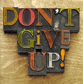 Don't Give Up!